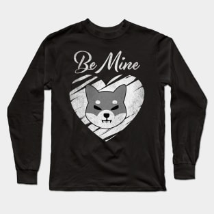 Valentine Be Mine Shiba Inu Coin To The Moon Shib Army Crypto Token Cryptocurrency Blockchain Wallet Birthday Gift For Men Women Kids Long Sleeve T-Shirt